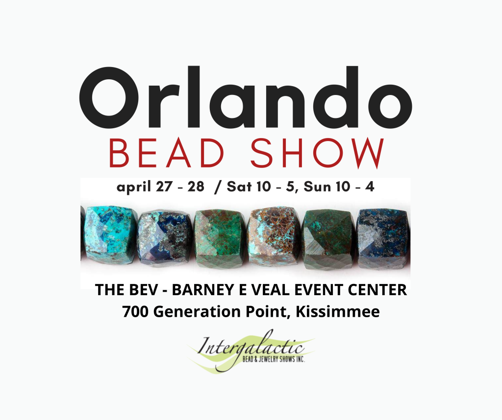 Orlando, FL April 27-28, 2024 - Intergalactic Beadshows